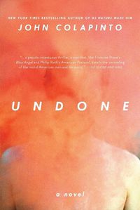 Cover image for Undone: A Novel