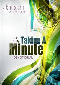 Cover image for Taking A Minute Devotional