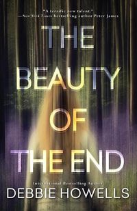 Cover image for The Beauty of the End