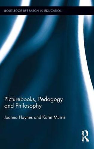 Cover image for Picturebooks, Pedagogy and Philosophy