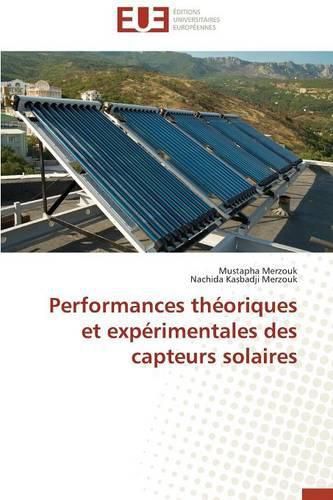Cover image for Performances Th oriques Et Exp rimentales Des Capteurs Solaires