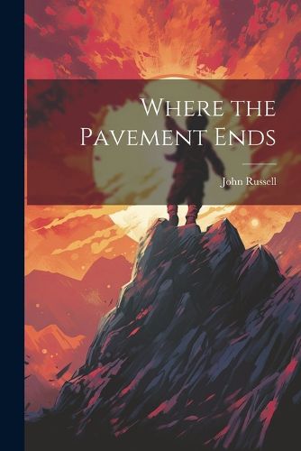 Cover image for Where the Pavement Ends