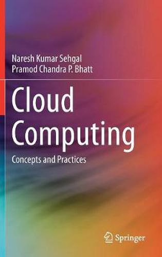 Cover image for Cloud Computing: Concepts and Practices