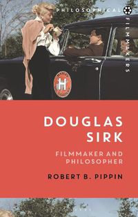 Cover image for Douglas Sirk: Filmmaker and Philosopher