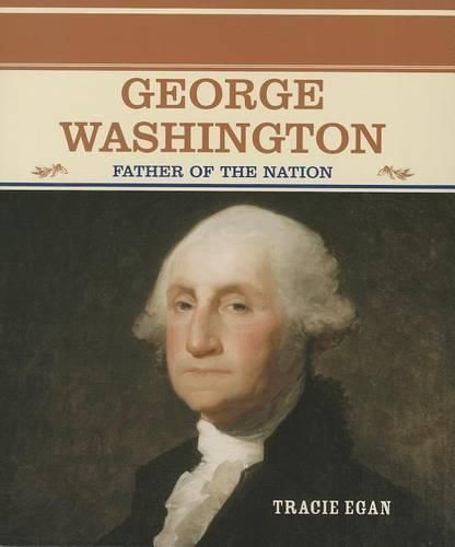 George Washington: Father of the Nation