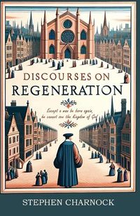 Cover image for Discourses on Regeneration