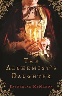 Cover image for The Alchemist's Daughter