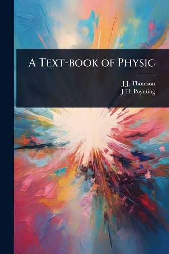 Cover image for A Text-book of Physic