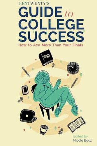 Cover image for GenTwenty's Guide to College Success