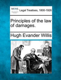 Cover image for Principles of the Law of Damages.