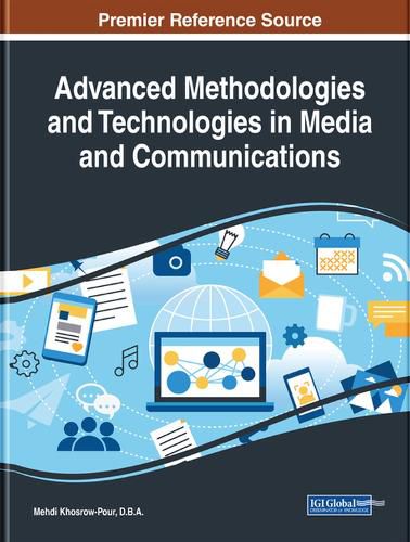Cover image for Advanced Methodologies and Technologies in Media and Communications