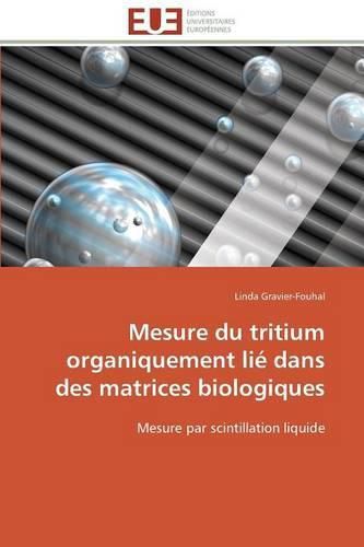 Cover image for Mesure Du Tritium Organiquement Li  Dans Des Matrices Biologiques