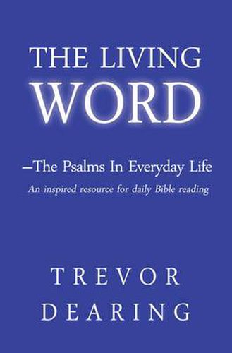 Cover image for The Living Word: The Psalms in Everyday Life