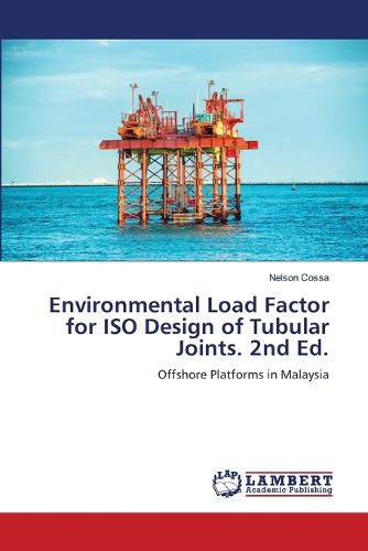 Cover image for Environmental Load Factor for ISO Design of Tubular Joints. 2nd Ed.