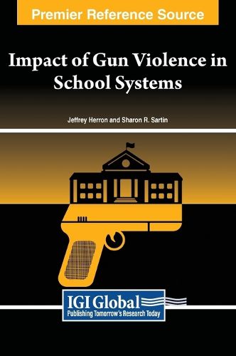 Cover image for Impact of Gun Violence in School Systems