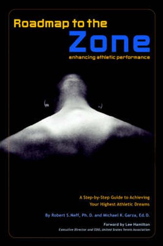 Cover image for Roadmap to the Zone: Enhancing Athletic Performance