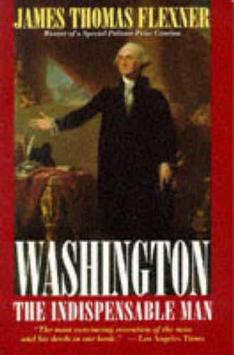 Cover image for Washington: the Indispensable Man