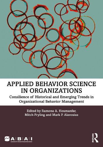 Cover image for Applied Behavior Science in Organizations: Consilience of Historical and Emerging Trends in Organizational Behavior Management