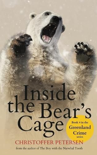 Cover image for Inside the Bear's Cage: Crime and Punishment in the Arctic