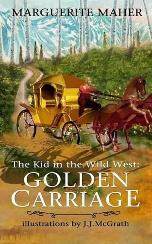 Cover image for The Kid in the Wild West: Golden Carriage