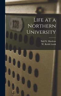 Cover image for Life at a Northern University