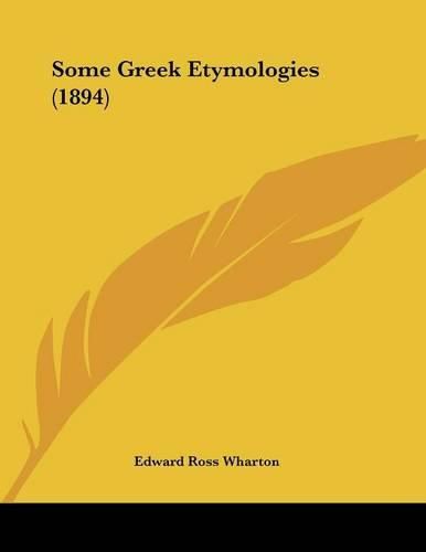 Some Greek Etymologies (1894)