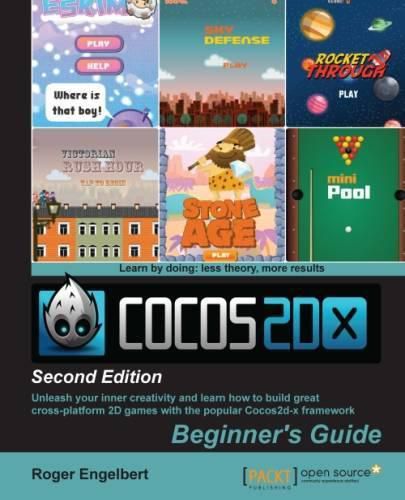 Cover image for Cocos2d-x by Example: Beginner's Guide -