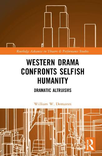 Cover image for Western Drama Confronts Selfish Humanity