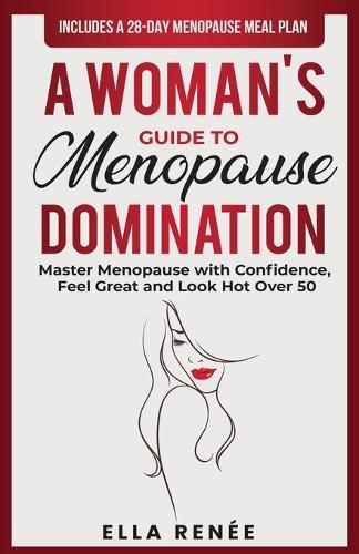 Cover image for A Woman's Guide to Menopause Domination