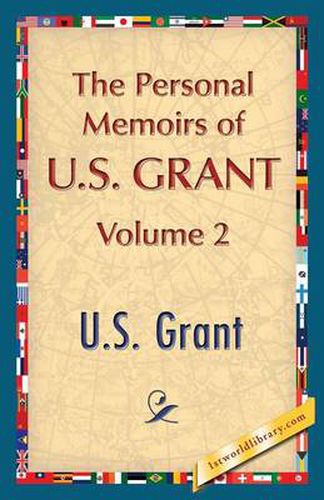 Cover image for The Personal Memoirs of U.S. Grant, Vol. 2