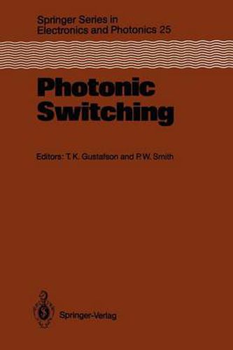 Cover image for Photonic Switching: Proceedings of the First Topical Meeting, Incline Village, Nevada, March 18-20, 1987