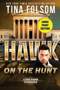 Cover image for Hawk on the Hunt (Code Name Stargate #5) (Large Print Edition)