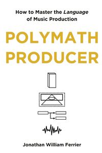 Cover image for Polymath Producer