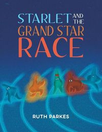 Cover image for Starlet and the Grand Star Race