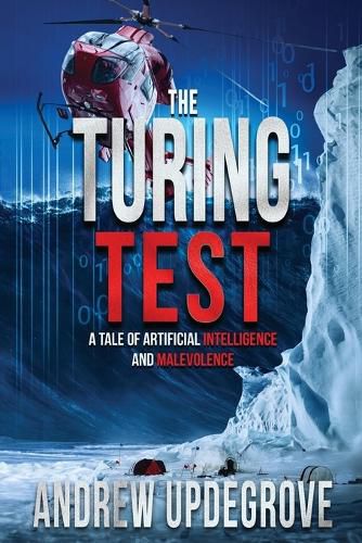 Cover image for The Turing Test: a Tale of Artificial Intelligence and Malevolence