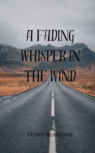 Cover image for A Fading Whisper in the Wind