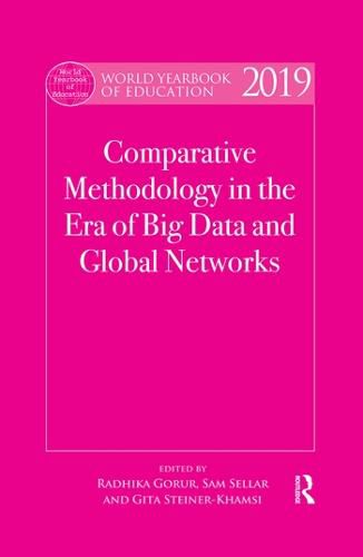 Cover image for World Yearbook of Education 2019: Comparative Methodology in the Era of Big Data and Global Networks