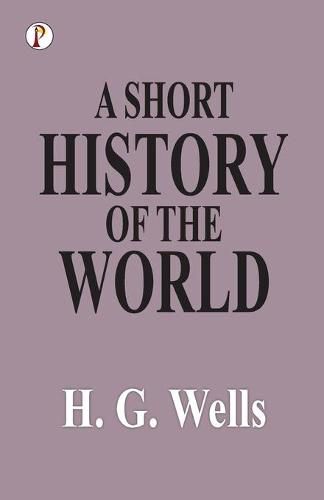 Cover image for A Short History of the World