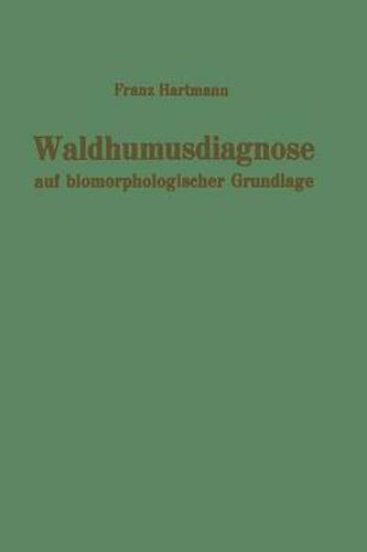 Cover image for Waldhumusdiagnose Auf Biomorphologischer Grundlage