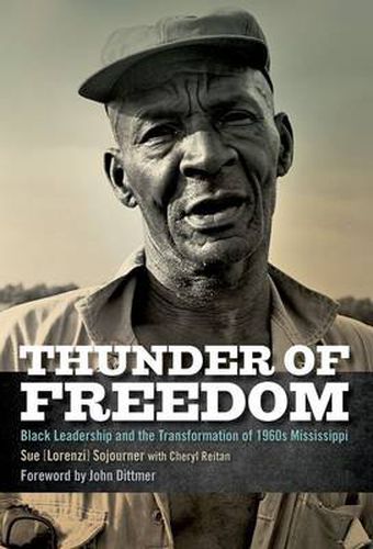 Cover image for Thunder of Freedom: Black Leadership and the Transformation of 1960s Mississippi