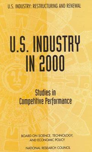 U.S.Industry in 2000: Studies in Competitive Performance