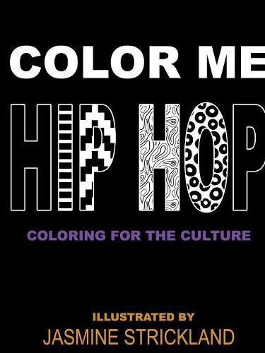Cover image for Color Me Hip Hop