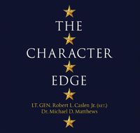 Cover image for The Character Edge: Leading and Winning with Integrity