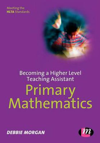 Cover image for Becoming a Higher Level Teaching Assistant: Primary Mathematics