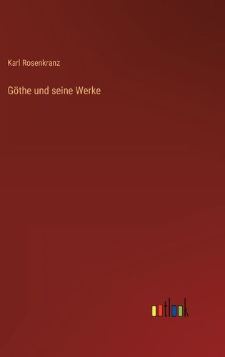 Cover image for Goethe und seine Werke