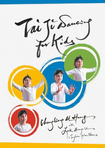 Cover image for Tai Ji Dancing for Kids: Five Moving Forces