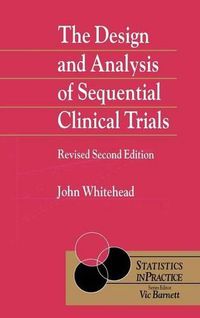 Cover image for The Design and Analysis of Sequential Clinical Trials