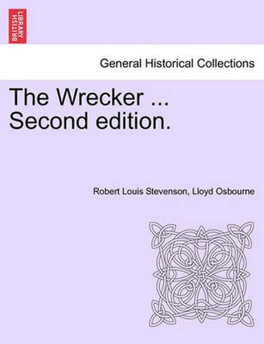 Cover image for The Wrecker ... Second Edition.