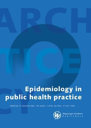 Epidemiology in Public Health Practice