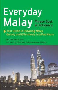 Cover image for Everyday Malay: Phrasebook and Dictionary